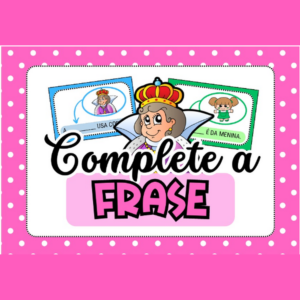Complete a frase
